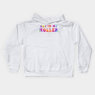 Not In My Holler Kids Hoodie